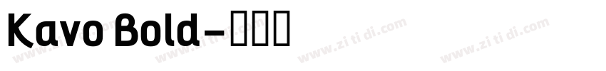Kavo Bold字体转换